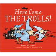 Here Come the Trolls 9781780272955