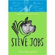 Steve Jobs: Insanely Great 9780307982957