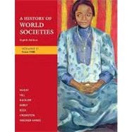A History of World Societies, Volume 2: Since 1500 9780312682958