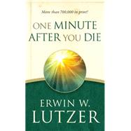 One Minute After You Die 9780802412959