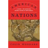 American Nations : A History of the Eleven Rival Regional Cultures of North America 9780670022960