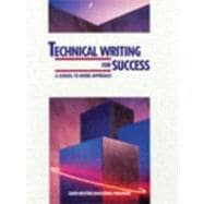 Technical Writing for Success: A School-To-Work Approach