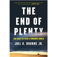 The End of Plenty 9780393352962
