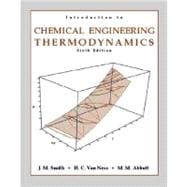 Introduction to Chemical Engineering Thermodynamics 9780072402964