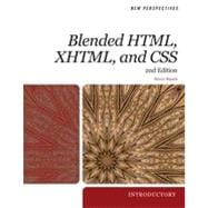 New Perspectives on Blended HTML, XHTML, and CSS: Introductory, 2nd Edition 9781133462965