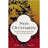 Near Christianity 9780310522966