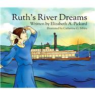 Ruth's River Dreams 9781883982966