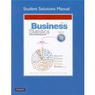 Student Solutions Manual for Business Statistics 9780136122968