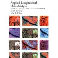 Applied Longitudinal Data Analysis Modeling Change and Event Occurrence 9780195152968