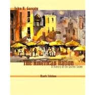 The American Nation: A History of the United States