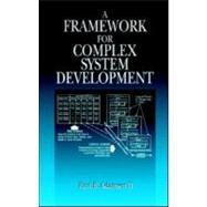 A Framework for Complex System Development