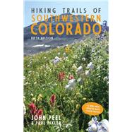 Hiking Trails of Southwestern Colorado 9781513262970