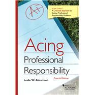 Acing Professional Responsibility 9781647082970