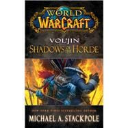 World of Warcraft: Vol'jin: Shadows of the Horde 9781476702971