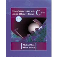 Data Structures and Other Objects Using C++ 9780201702972