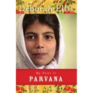 My Name Is Parvana 9781554982974