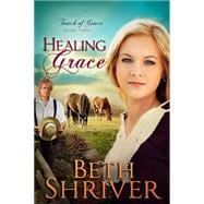 Healing Grace 9781621362975