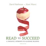 Read to Succeed A Thematic Approach to Academic Reading Plus MyReadingLab with Pearson eText -- Access Card Package 9780134132976