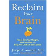 Reclaim Your Brain 9781594632976