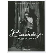 Backstage Cirque Du Soleil 9781614282976