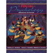 Social Psychology : Unraveling the Mystery (With Interactive Companion Website Access Card) 9780205332977