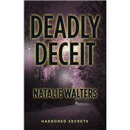 Deadly Deceit