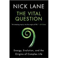 The Vital Question 9780393352979