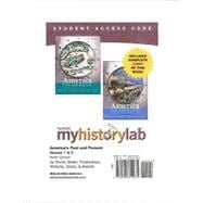 MyHistoryLab with Pearson eText -- Standalone Access Card -- for America Past and Present, Volumes 1 and 2 9780205812981