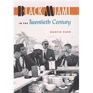 Black Miami in the Twentieth Century 9780813062983