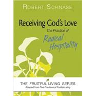 Receiving God's Love: Fruitful Living 9781630882983