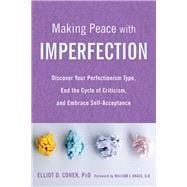 Making Peace With Imperfection 9781684032983