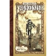 Gris Grimly's Frankenstein or The Modern Prometheus 9780061862984