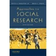 Approaches to Social Research 9780195372984