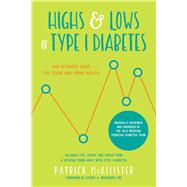 Highs & Lows of Type 1 Diabetes 9781680992984