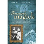 Homemade Magick 9780738732985