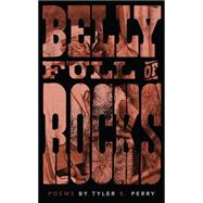 Belly Full of Rocks 9780889822986