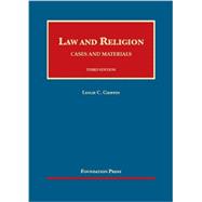 Law and Religion: Cases and Materials 9781609302986