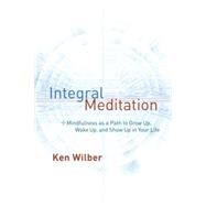 Integral Meditation 9781611802986