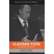 Vladimir Putin and Russian Statecraft 9781597972987