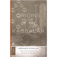 Origins of the Kabbalah 9780691182988