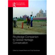 Routledge Companion on Global Heritage Conservation 9781138962989