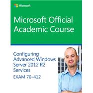 Configuring Advanced Windows Server 2012 Services R2 Services 9781118882993