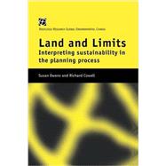 Land and Limits: Interpreting Sustainability in the Planning Process 9781138992993