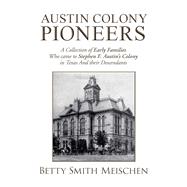 Austin Colony Pioneers 9781796042993