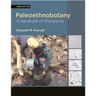 Paleoethnobotany, Third Edition: A Handbook of Procedures 9781611322996