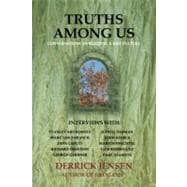 Truths among Us : Conversations on Building a New Culture 9781604862997
