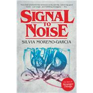 Signal to Noise 9781781082997
