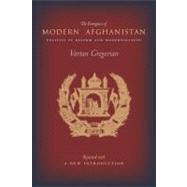 The Emergence of Modern Afghanistan 9780804782999