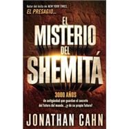 El misterio del Shemit / The mystery of Shemitah 9781629983004