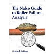 Nalco Water Guide to Boiler Failure Analysis, Second Edition 9780071743006
